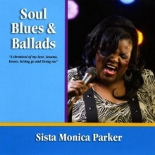 Sista Monica Parker. Soul Blues & Ballads